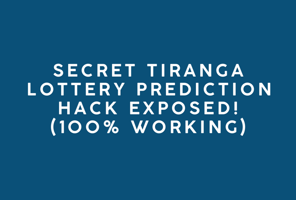 TIranga Lottery Prediction Hack